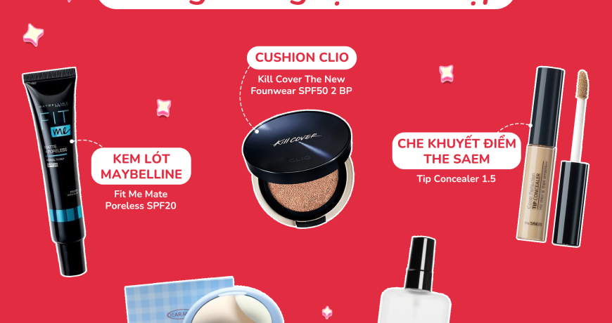 Routine Makeup Cho Lớp Nền Đẹp Tự Nhiên