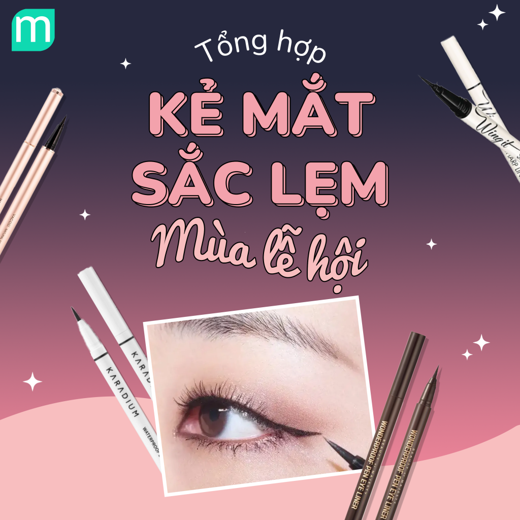 Tổng Hợp Kẻ Mắt Sắc Lẹm Mùa Lễ Hội