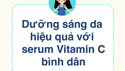Dưỡng Sáng Da Hiệu Quả Với Serum Vitamin C Bình Dân
