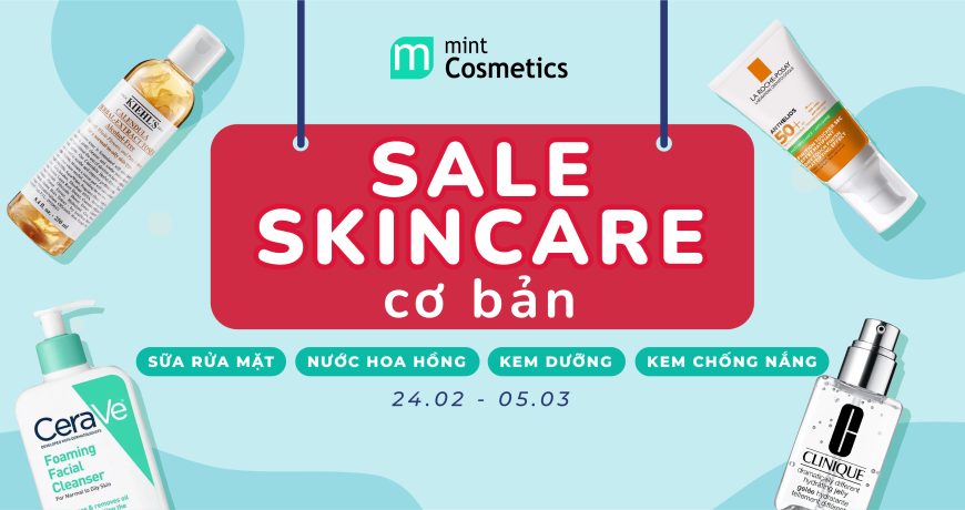 NGÀY HỘI SALE SKINCARE CƠ BẢN
