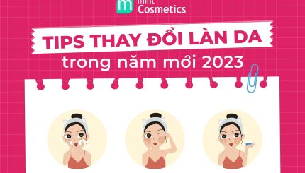 Những Tip Thay Đổi Làn Da Trong Năm Mới 2023