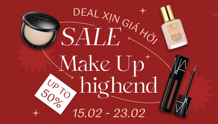 DEAL XỊN GIÁ HỜI – SALE MAKEUP HIGHEND UPTO 50%