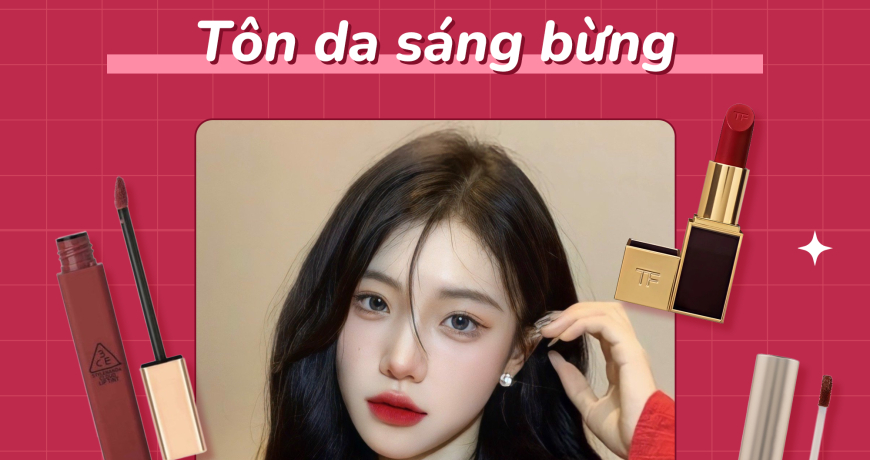 Son Đỏ Lạnh Tôn Da Sáng Bừng Son Đỏ Lạnh Tôn Da Sáng Bừng
