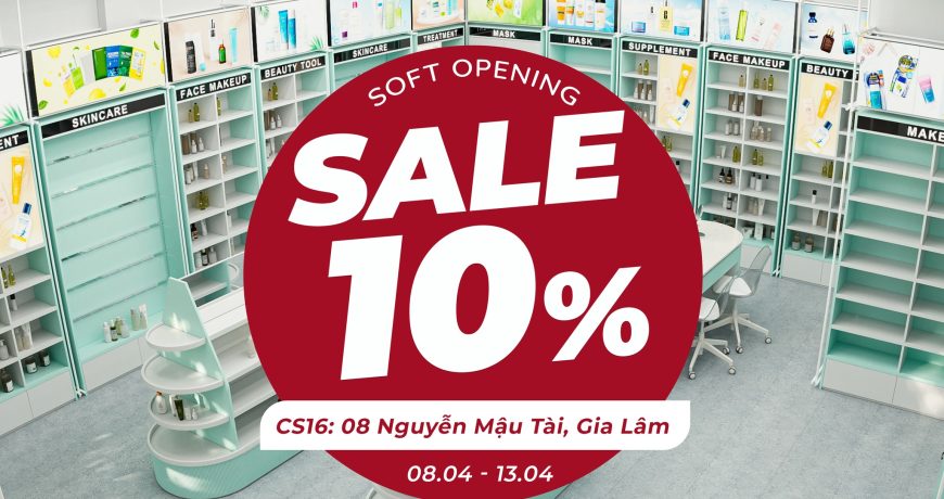 SOFT OPENING: Mint Gia Lâm – GIẢM GIÁ 10% TOÀN BỘ CỬA HÀNG