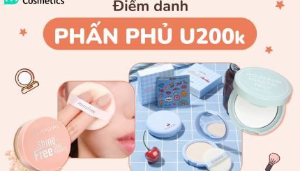 TOP 6 Phấn Phủ Dưới 200K