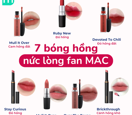 TOP 7 Bóng Hồng Nức Lòng Fan MAC