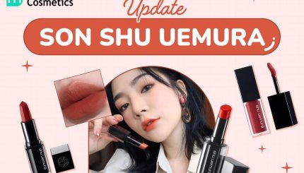 Update Nguyên Dàn Son Shu Uemura Tại Mint