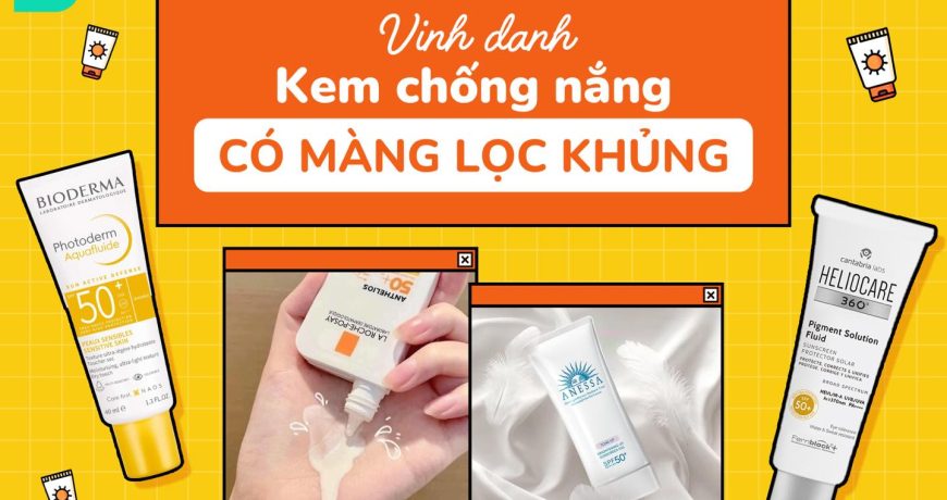 Vinh Danh Kem Chống Nắng Có Màng Lọc Khủng