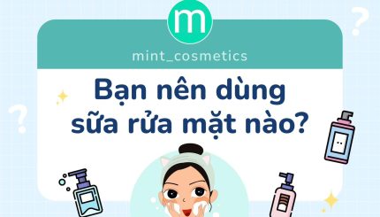 Bạn Nên Dùng Sữa Rửa Mặt Nào? Bạn Nên Dùng Sữa Rửa Mặt Nào?
