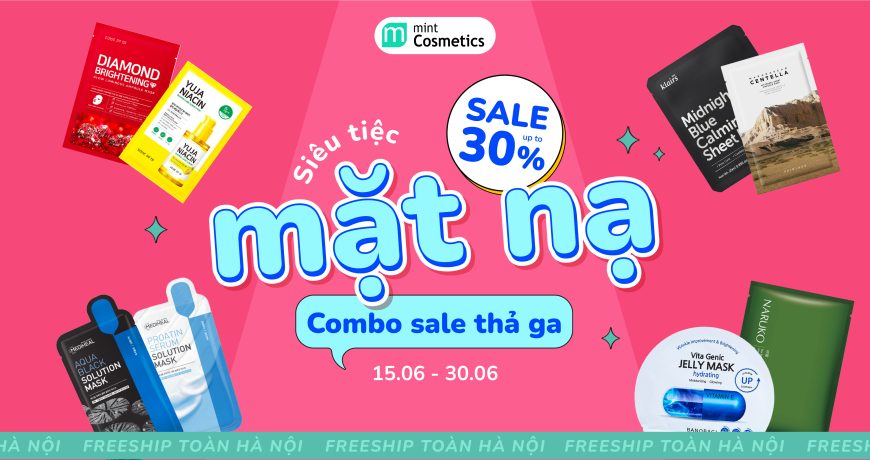 Siêu Tiệc Mặt Nạ – COMBO SALE THẢ GA UP TO 30%