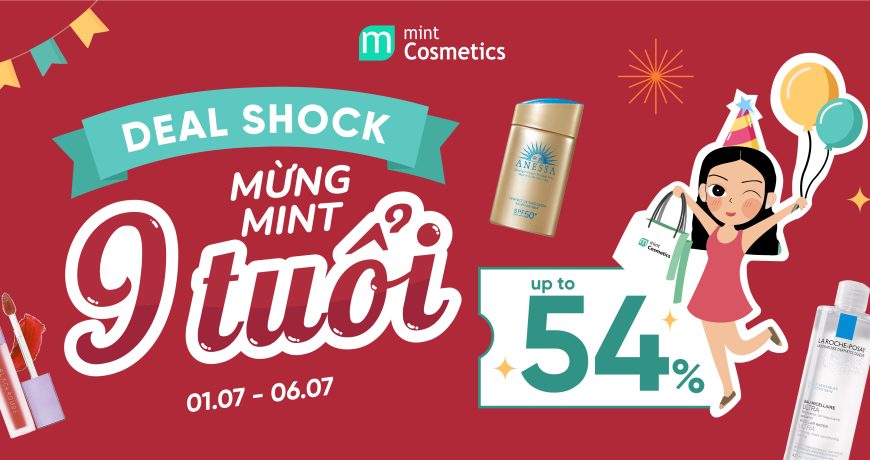 TỪNG BỪNG 9 DEAL SHOCK UP TO 54% MỪNG MINT 9 TUỔI TỪNG BỪNG 9 DEAL SHOCK UP TO 54% MỪNG MINT 9 TUỔI