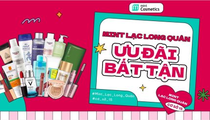 Mừng Khai Trương Mint Lạc Long Quân – Chuỗi Deal Bạt Ngàn