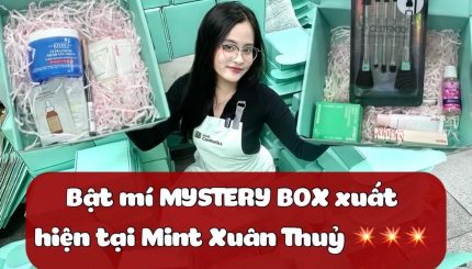 MYSTERY BOX 25 Xuân Thủy