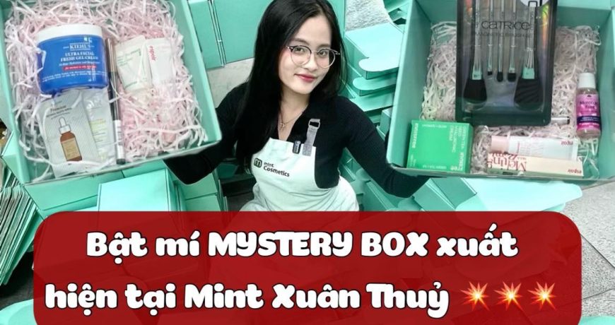 MYSTERY BOX 25 Xuân Thủy