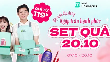 TỔNG HỢP 57 SET QUÀ 20/10 TẠI MINT COSMETICS