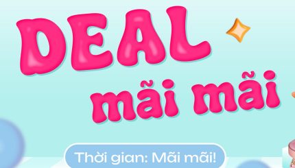 DEAL MÃI MÃI - THỜI GIAN MÃI MÃI
