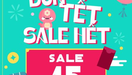 ĐÓN TẾT SALE HẾT - Lên tới 15% ĐÓN TẾT SALE HẾT - Lên tới 15%