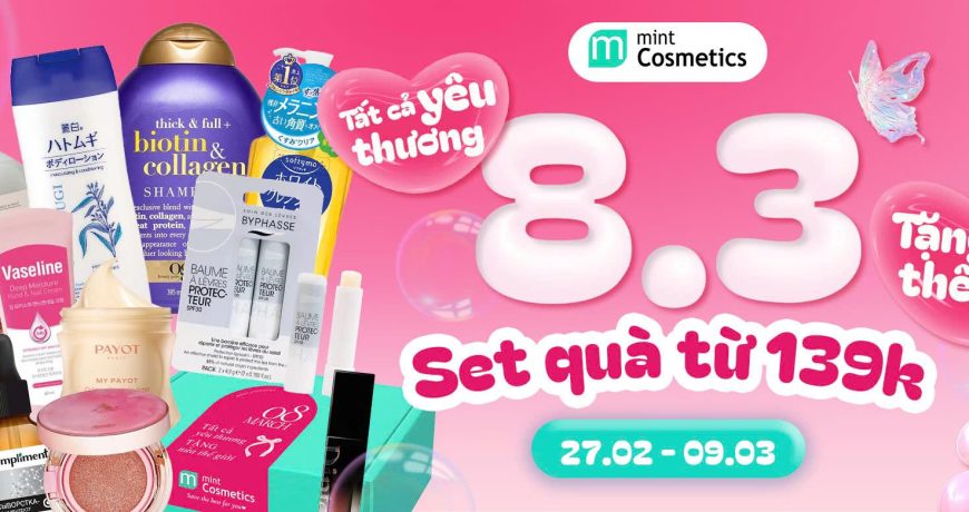 TẤT CẢ YÊU THƯƠNG – TẶNG NỬA THẾ GIỚI – SET QUÀ 8/3