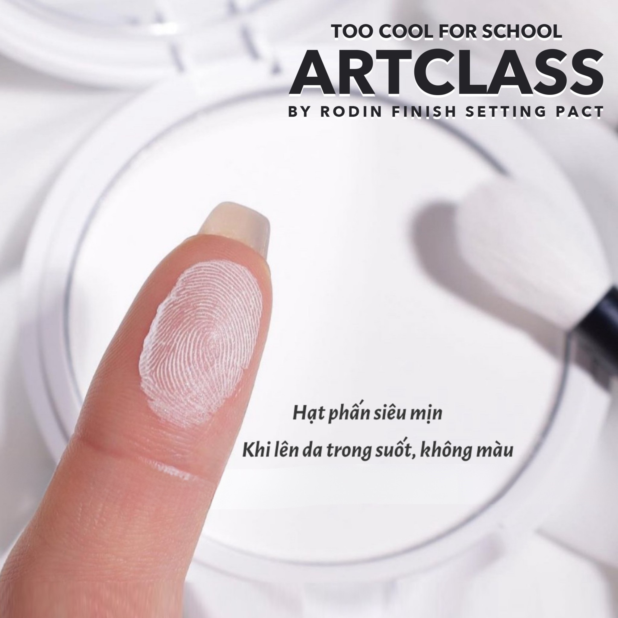Phấn Phủ Too Cool For School Artclass By Rodin Finish Setting Pact 4g Phấn Phủ Too Cool For School Artclass By Rodin Finish Setting Pact 4g