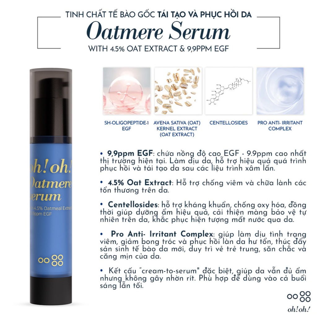 Tinh Chất Phục Hồi Tái Tạo Da Oh! Oh! Oatmere Serum 25ml Tinh Chất Phục Hồi Tái Tạo Da Oh! Oh! Oatmere Serum 25ml