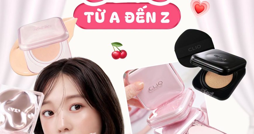 Cushion Clio Từ A Đến Z Cushion Clio Từ A Đến Z